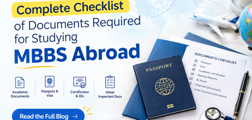 Complete Checklist of Documents Required for Studying MBBS Abroad